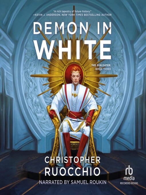 Title details for Demon in White by Christopher Ruocchio - Wait list